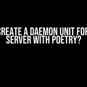 How to Create a Daemon Unit for FastAPI Server with Poetry?