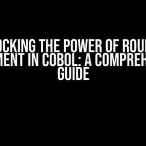 Unlocking the Power of ROUNDED Statement in COBOL: A Comprehensive Guide